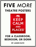 NEW! Five MORE Full-Color, Printable Theatre Posters For Y