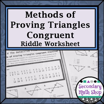 Five Methods for Proving Triangles Congruent Riddle Practice Worksheet