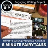 Narrative Writing Prompts & Activities Five Minute Fairytales