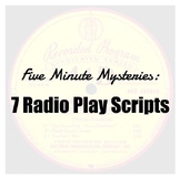Five Minute Mysteries: 7 Radio Play Scripts & Bonus Theme 