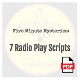 Five Minute Mysteries (PDF): 7 Radio Play Scripts & BONUS 