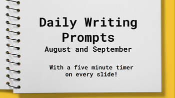 Five Minute Writing Prompts: August and September by MrsBeilerELA