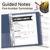 Five Number Summaries Guided Notes