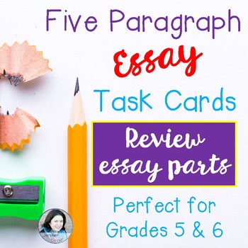 Preview of Five Paragraph Essay TASK CARDS