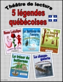 Five Québécois Legends (French Reader's Theatre)