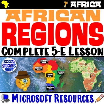 Preview of Five Regions of Africa 5-E Lesson | African Geography and Culture | Microsoft