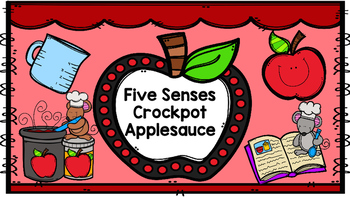 Preview of Five Senses Crockpot Applesauce