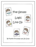 Five Senses Logic Line Up NO PREP!!! common core aligned