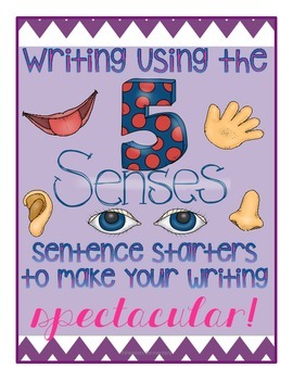 Preview of Five Senses Writing Sentence Starters to Make Narrative Writing Spectacular!
