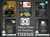 Five Short Films for Teaching Theme