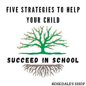 Preview of Five Strategies to Help Your Child Succeed in School ~ A Digital Guide