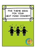 Five Theme Ideas for your next Music Concert or Music Program