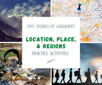 Preview of Five Themes of Geography: Location, Place, & Regions - Practice Activities
