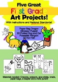 Five great first grade ART projects! Easy and fun!