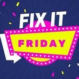 Fix It Friday #21-30