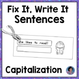 Capitalization  Fix It, Read It, Write It Sentences