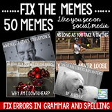Fix the Grammar and Spelling Using Memes ~ Grades 4-6