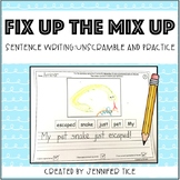Fix Up the Mix Up: Sentence Writing Practice