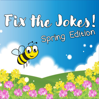 Preview of Fix the Jokes! Spring Edition (for virtual or in-person learning)