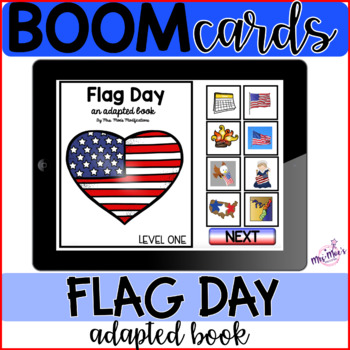 Preview of Flag Day - Boom Cards - Adapted Book