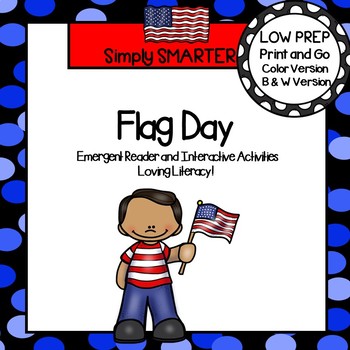 Preview of Flag Day Emergent Reader Book AND Interactive Activities