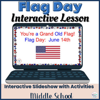 Preview of Flag Day Lesson & Activity for Middle School