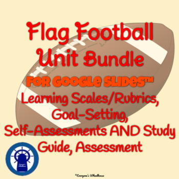 Preview of Flag Football Unit Bundle for Google Slides™ Study Guide, Assessments, Goals