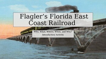 Preview of Flagler's Florida East Coast Railroad Introductory and Close Read Activity