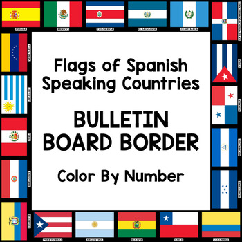 Preview of Flags of Spanish-Speaking Countries Bulletin Board Border