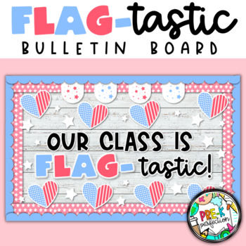 Preview of Flagtastic class Bulletin Board |  Memorial Day Bulletin Board | Fourth of July