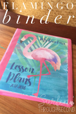 Flamingo Love Editable Teacher Lesson Planner / Binder