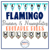 Flamingo and Burlap EDITABLE Welcome Banner and Name Plate