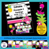 Flamingos love Pineapple Theme - Teacher Binder Covers - Editable