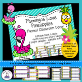Flamings Love Pineapple  Themed Classroom Decor Desk Label