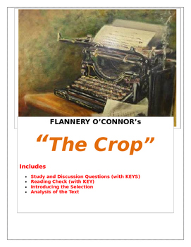 Preview of Flannery O'Connor ~ "The Crop" MASTER PACKET with KEYS included