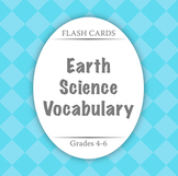Flash Cards: Earth Science Vocabulary - Distance Learning