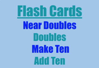 Preview of Flash Cards-Near Doubles, Doubles, Make Ten, and Add Ten