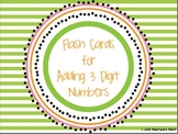 Flash Cards for Adding Three Digit Numbers