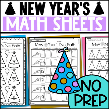 Preview of New Year's Eve Math Worksheets: Addition, Subtraction, Counting, Before & After