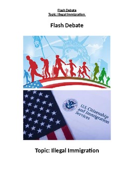 Preview of Flash Debate- "Illegal Immigration"