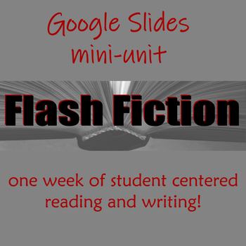Preview of Flash Fiction Mini Unit - Google Slides (distance learning)
