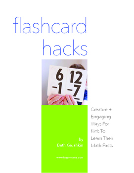 Preview of Flashcard Hacks: Creative and Engaging Way for Kids to Learn Their Math Facts