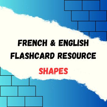 Preview of Flashcards For Shapes, In English & French.