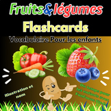 Flashcards des Fruits et Légumes- 43 Pages for Kids Printables