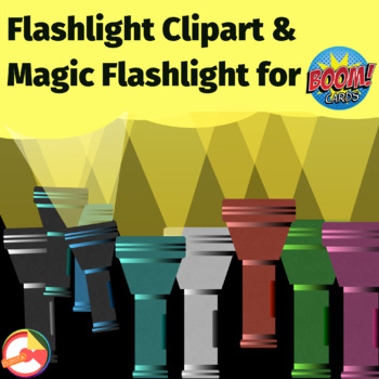 Preview of Flashlight Clipart and Magic Flashlight for Boom Cards™