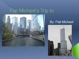 Flat Michael Goes to Chicago