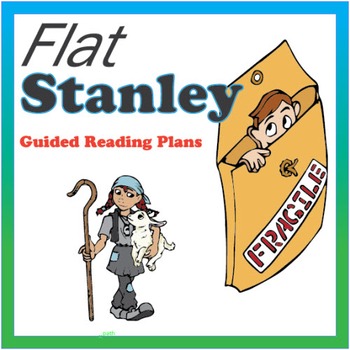 Preview of Flat Stanley Guided Reading Plans (Common Core Aligned)