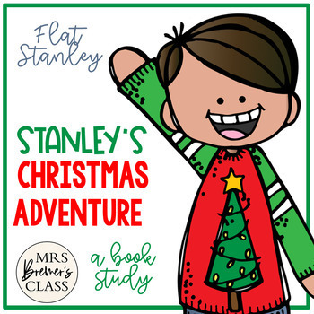 Preview of Flat Stanley: Stanley's Christmas Adventure | Book Study Activities