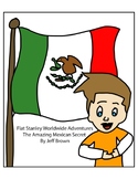 Flat Stanley's Worldwide Adventures The Amazing Mexican Se