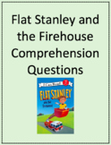 Flat Stanley and the Firehouse Comprehension Question